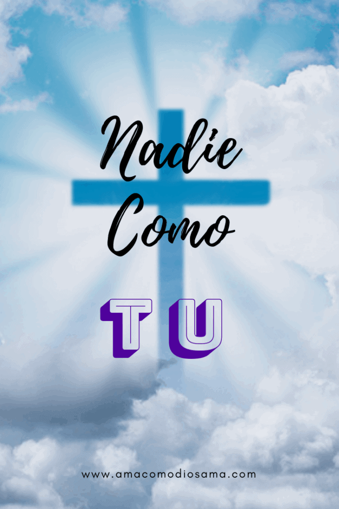 M sica Nadie Como Tu Ama Como Dios Ama